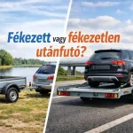 Fékezett vagy fékezetlen utánfutó? Segítünk eldönteni, melyiket érdemes vontatni